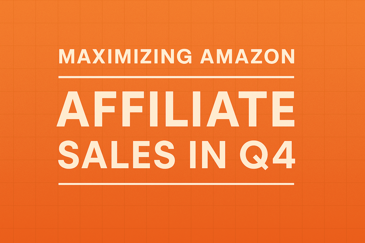 The Ultimate Q4 2025 Playbook for Amazon Influencers and Affiliates